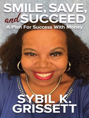 cover image of Smile, Save, and Succeed